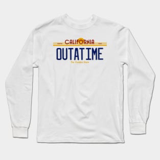 You're Outatime Long Sleeve T-Shirt